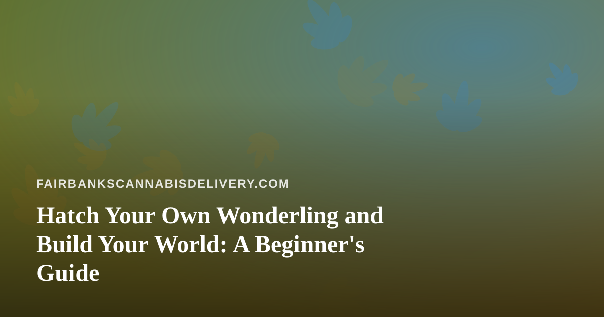 Hatch Your Own Wonderling and Build Your World: A Beginner’s Guide